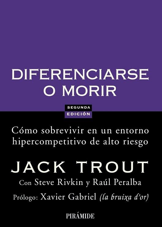 DIFERENCIARSE O MORIR | 9788436822816 | TROUT,JACK/RIVKIN,STEVE/PERALBA,RAÚL | Llibreria Geli - Llibreria Online de Girona - Comprar llibres en català i castellà