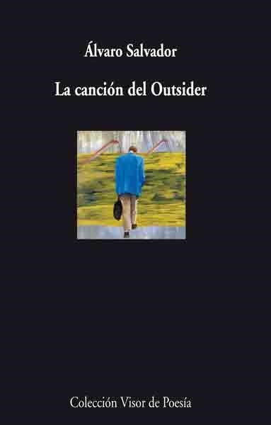 LA CANCION DEL OUTSIDER | 9788498957259 | SALVADOR,ALVARO | Llibreria Geli - Llibreria Online de Girona - Comprar llibres en català i castellà