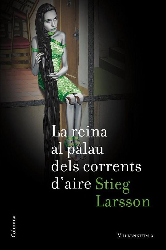 MILLENNIUM-3.LA REINA AL PALAU DELS CORRENTS D'AIRE | 9788466410748 | LARSSON,STEIG | Llibreria Geli - Llibreria Online de Girona - Comprar llibres en català i castellà