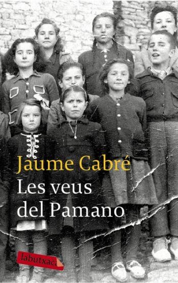 LES VEUS DEL PAMANO | 9788496863347 | CABRE,JAUME | Llibreria Geli - Llibreria Online de Girona - Comprar llibres en català i castellà