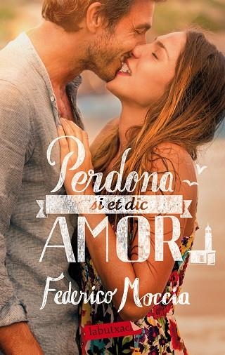 PERDONA SI ET DIC AMOR | 9788492549597 | MOCCIA.FEDERICO | Llibreria Geli - Llibreria Online de Girona - Comprar llibres en català i castellà