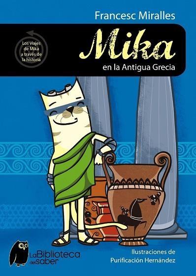 MIKA EN LA ANTIGUA GRECIA | 9788497544245 | MIRALLES,FRANCESC/HERNANDEZ,P | Llibreria Geli - Llibreria Online de Girona - Comprar llibres en català i castellà