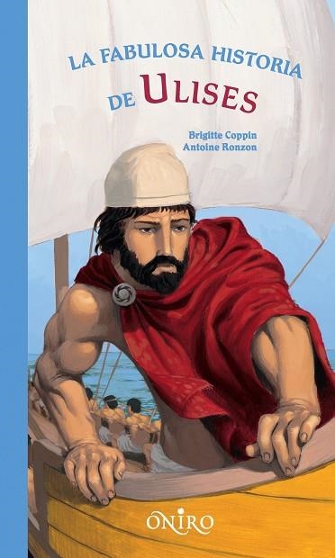 LA FABULOSA HISTORIA DE ULISES | 9788497544221 | COPPIN,BRIGITTE/RONZON,JULY | Llibreria Geli - Llibreria Online de Girona - Comprar llibres en català i castellà