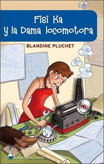 FISI KA Y LA SEÑORA LOCOMOTORA | 9788497544238 | PLUCHET,BLANDINE | Llibreria Geli - Llibreria Online de Girona - Comprar llibres en català i castellà