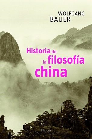 HISTORIA DE LA FILOSOFIA CHINA | 9788425425318 | BAUER,WOLFGANG | Llibreria Geli - Llibreria Online de Girona - Comprar llibres en català i castellà