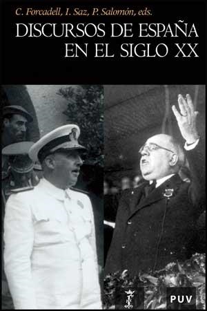 DISCURSOS DE ESPAÑA EN EL SIGLO XX | 9788437073910 | A.A.D.D. | Llibreria Geli - Llibreria Online de Girona - Comprar llibres en català i castellà