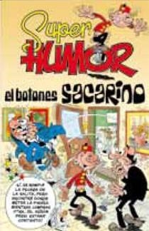 EL BOTONES SACARINO (SUPER HUMOR) | 9788466640947 | IBAÑEZ,FRANCISCO | Llibreria Geli - Llibreria Online de Girona - Comprar llibres en català i castellà