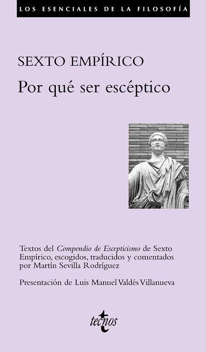 POR QUÉ SER ESCÉPTICO | 9788430948932 | EMPÍRICO,SEXTO | Llibreria Geli - Llibreria Online de Girona - Comprar llibres en català i castellà