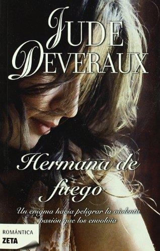 HERMANA DE FUEGO | 9788498722260 | DEVERAUX,JUDE | Llibreria Geli - Llibreria Online de Girona - Comprar llibres en català i castellà