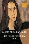 LES DONES QUE HI HA EN MI | 9788466401678 | JANER,MARIA DE LA PAU | Llibreria Geli - Llibreria Online de Girona - Comprar llibres en català i castellà