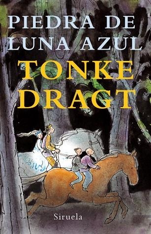 PIEDRA DE LUNA AZUL | 9788498412765 | DRAGT,TONKE | Llibreria Geli - Llibreria Online de Girona - Comprar llibres en català i castellà