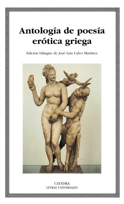 ANTOLOGIA DE POESIA EROTICA GRIEGA (ED.BILINGUE) | 9788437625690 | Llibreria Geli - Llibreria Online de Girona - Comprar llibres en català i castellà