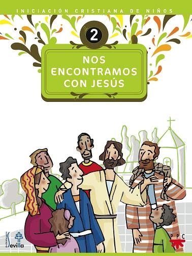 NOS ENCONTRAMOS CON JESUS 2 | 9788428821209 | DELEGACIÓN DIOCESANA DE CATEQUESIS DE SEVILLA, | Libreria Geli - Librería Online de Girona - Comprar libros en catalán y castellano