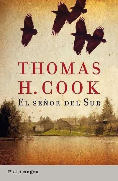 EL SEÑOR DEL SUR | 9788493696023 | COOK,THOMAS H. | Llibreria Geli - Llibreria Online de Girona - Comprar llibres en català i castellà