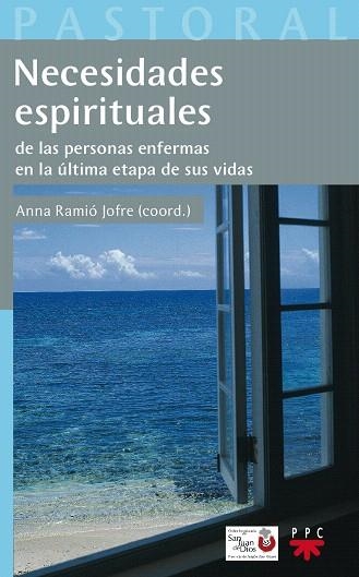 NECESIDADES ESPIRITUALES DE LAS PERSONAS ENFERMAS EN LA | 9788428821513 | RAMIO JOFRE,ANNA | Llibreria Geli - Llibreria Online de Girona - Comprar llibres en català i castellà