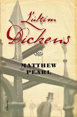 L'ULTIM DICKENS | 9788466411011 | PEARL,MATTHEW | Libreria Geli - Librería Online de Girona - Comprar libros en catalán y castellano