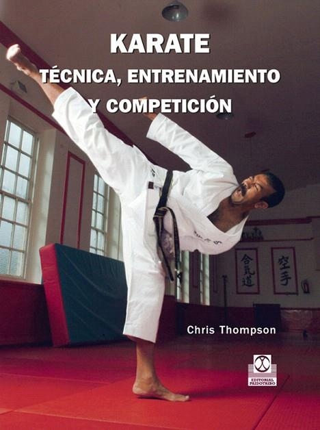 KARATE.TECNICA,ENTRENAMIENTO Y COMPETICION | 9788480191302 | THOMPSAN,CHRIS | Llibreria Geli - Llibreria Online de Girona - Comprar llibres en català i castellà