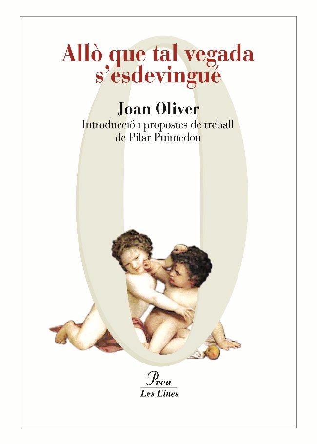 ALLO QUE TAL VEGADA S'ESDEVINGUE | 9788492672226 | OLIVER,JOAN | Llibreria Geli - Llibreria Online de Girona - Comprar llibres en català i castellà