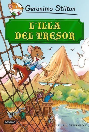 GERONIMO STILTON.L'ILLA DEL TRESOR | 9788497088367 | STEVENSON,ROBERT LOUIS | Libreria Geli - Librería Online de Girona - Comprar libros en catalán y castellano