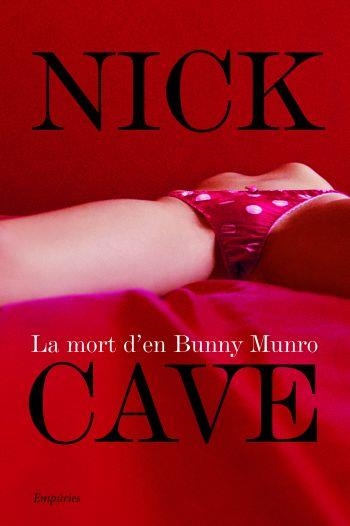 LA MORT D'EN BUNNY MUNRO | 9788497874229 | CAVE,NICK | Llibreria Geli - Llibreria Online de Girona - Comprar llibres en català i castellà