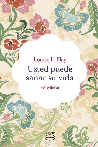 USTED PUEDE SANAR SU VIDA | 9788479537142 | HAY,LOUISE L. | Llibreria Geli - Llibreria Online de Girona - Comprar llibres en català i castellà