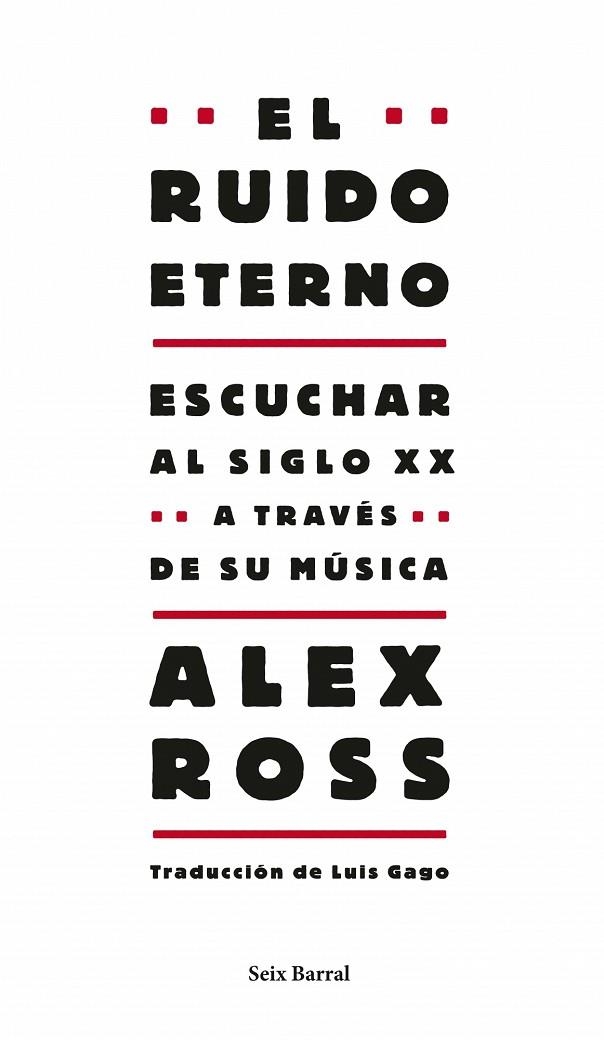 EL RUIDO ETERNO | 9788432209130 | ROSS,ALEX | Llibreria Geli - Llibreria Online de Girona - Comprar llibres en català i castellà