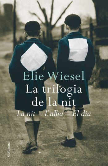 LA TRILOGIA DE LA NIT(LA NIT/L'ALBA/EL DIA) | 9788466409629 | WIESEL,ELIE | Llibreria Geli - Llibreria Online de Girona - Comprar llibres en català i castellà