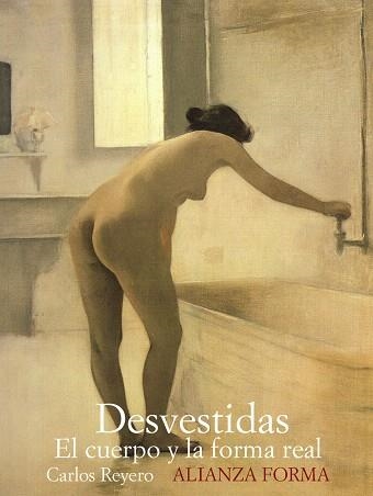 DESVESTIDAS.EL CUERPO Y LA FORMA REAL | 9788420682198 | REYERO,CARLOS | Libreria Geli - Librería Online de Girona - Comprar libros en catalán y castellano