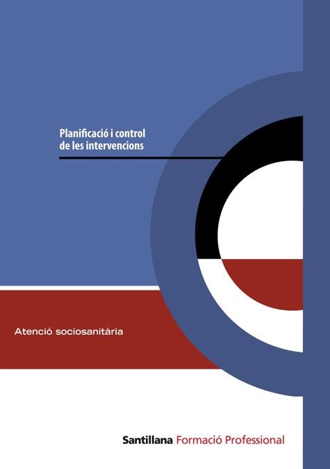 ATENCIO SOCIOSANITARIA PLANIFICACIO I CONTROL DE LES INTERVE | 9788429489101 | VARIOS AUTORES | Llibreria Geli - Llibreria Online de Girona - Comprar llibres en català i castellà