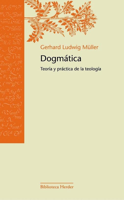 DOGMATICA.TEORIA Y PRACTICA DE LA TEOLOGIA | 9788425426346 | LUDWIG MULLER,GERHARD | Llibreria Geli - Llibreria Online de Girona - Comprar llibres en català i castellà