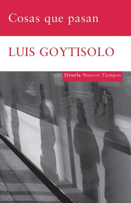 COSAS QUE PASAN | 9788498413229 | GOYTISOLO,LUIS | Llibreria Geli - Llibreria Online de Girona - Comprar llibres en català i castellà