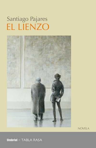 EL LIENZO | 9788489367708 | PAJARES,SANTIAGO | Llibreria Geli - Llibreria Online de Girona - Comprar llibres en català i castellà