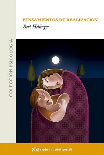 PENSAMIENTOS DE REALIZACION | 9788493670634 | HELLINGER,BERT | Llibreria Geli - Llibreria Online de Girona - Comprar llibres en català i castellà