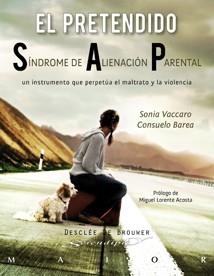 EL PRETENDIDO SINDROME D EALIENACION PARENTAL | 9788433023315 | VACCARO,SONIA/BAREA,CONSUELO | Llibreria Geli - Llibreria Online de Girona - Comprar llibres en català i castellà