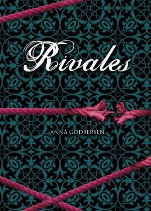 RIVALES | 9788484415664 | GODBERSEN,ANNA | Llibreria Geli - Llibreria Online de Girona - Comprar llibres en català i castellà