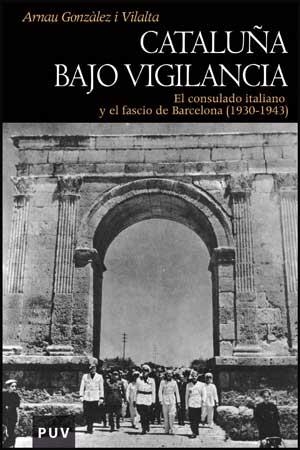 CATALUÑA BAJO VIGILANCIA | 9788437074009 | GONZALEZ I VILALTA,ARNAU | Libreria Geli - Librería Online de Girona - Comprar libros en catalán y castellano