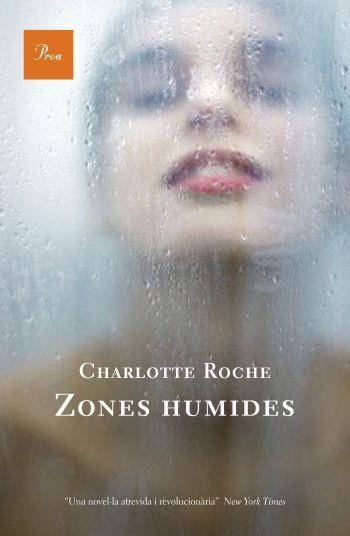 ZONES HUMIDES | 9788484377733 | ROCHE,CHARLOTTE | Libreria Geli - Librería Online de Girona - Comprar libros en catalán y castellano