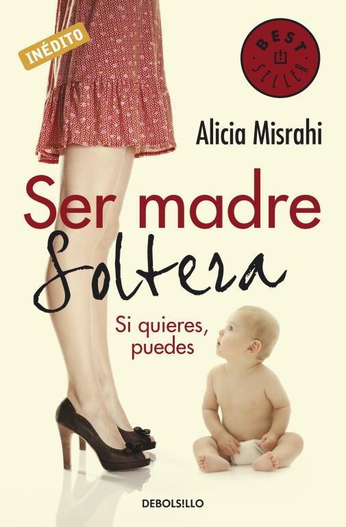 SER MADRE SOLTERA SI QUIERES PUEDES | 9788499080215 | MISRAHI,ALICIA | Llibreria Geli - Llibreria Online de Girona - Comprar llibres en català i castellà