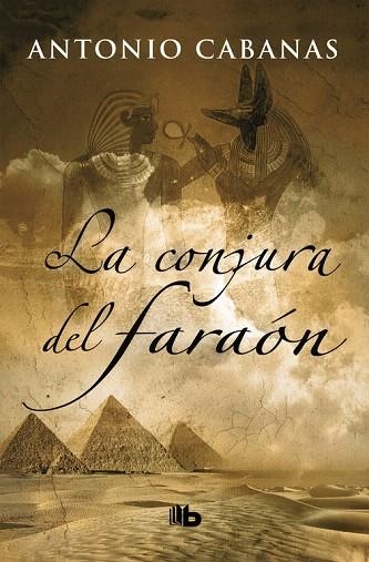 LA CONJURA DEL FARAON | 9788498723328 | CABANAS,ANTONIO | Llibreria Geli - Llibreria Online de Girona - Comprar llibres en català i castellà