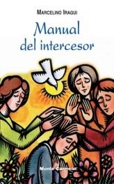 MANUAL DEL INTERCESOR | 9788483532119 | IRAGUI,MARCELINO | Llibreria Geli - Llibreria Online de Girona - Comprar llibres en català i castellà