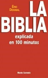 LA BIBLIA EXPLICADA EN 100 MINUTOS | 9788483532157 | DENIMAL,ERIC | Llibreria Geli - Llibreria Online de Girona - Comprar llibres en català i castellà