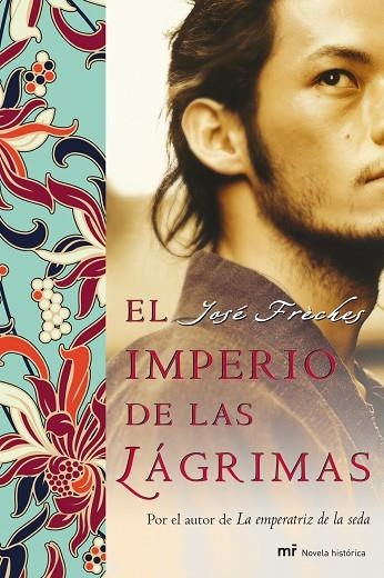 EL IMPERIO DE LAS LAGRIMAS | 9788427035744 | FRECHES,JOSE | Llibreria Geli - Llibreria Online de Girona - Comprar llibres en català i castellà