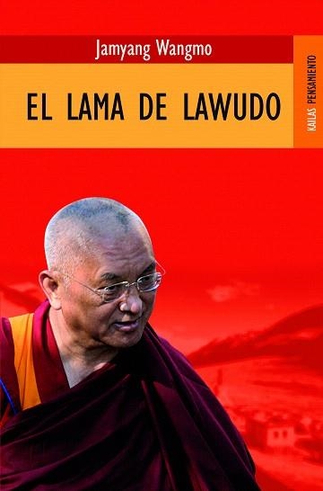 EL LAMA DE LAWUDO | 9788489624634 | WANGMO,JAMYANG | Llibreria Geli - Llibreria Online de Girona - Comprar llibres en català i castellà