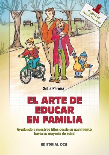 EL ARTE DE EDUCAR EN FAMILIA | 9788483164426 | PEREIRA, SOFIA | Llibreria Geli - Llibreria Online de Girona - Comprar llibres en català i castellà