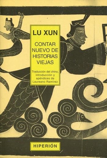 CONTAR NUEVO DE HISTORIAS VIEJAS | 9788475176925 | XUN,LU | Libreria Geli - Librería Online de Girona - Comprar libros en catalán y castellano