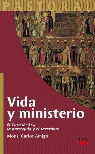 VIDA Y MINISTERIO | 9788428821797 | AMIGO,CARLOS | Llibreria Geli - Llibreria Online de Girona - Comprar llibres en català i castellà