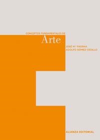 CONCEPTOS FUNDAMENTALES DE ARTE | 9788420687520 | FAERNA GARCIA-BERMEJO,JOSE MARIA | Llibreria Geli - Llibreria Online de Girona - Comprar llibres en català i castellà