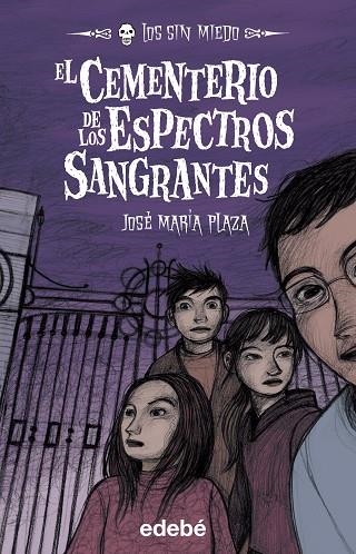 EL CEMENTERIO DE LOS ESPECTROS SANGRANTES | 9788423695812 | PLAZA,JOSE MARIA | Llibreria Geli - Llibreria Online de Girona - Comprar llibres en català i castellà