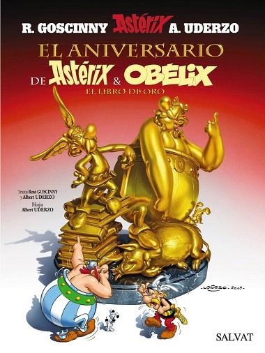 EL ANIVERSARIO DE ASTERIX Y OBELIX.EL LIBRO DE ORO | 9788421683941 | GOSCINNY,R./UDERZO,A. | Llibreria Geli - Llibreria Online de Girona - Comprar llibres en català i castellà