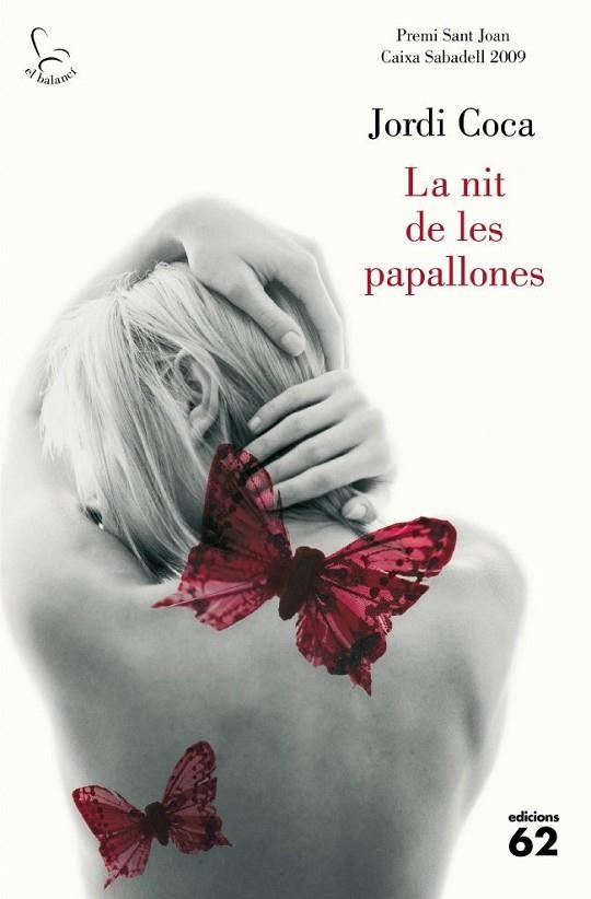 LA NIT DE LES PAPALLONES | 9788429763430 | COCA,JORDI | Llibreria Geli - Llibreria Online de Girona - Comprar llibres en català i castellà